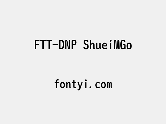 FTT-DNP ShueiMGo