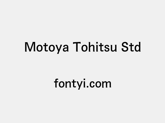 Motoya Tohitsu Std