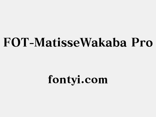 FOT-MatisseWakaba Pro