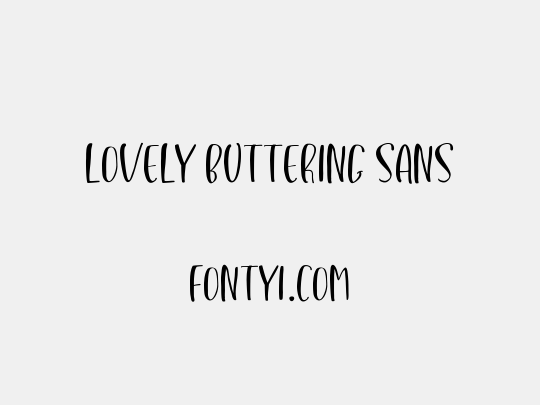 Lovely Buttering Sans
