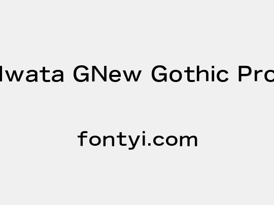 Iwata GNew Gothic Pro