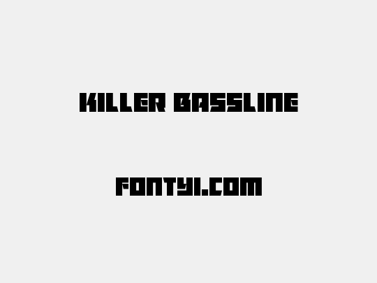 Killer Bassline