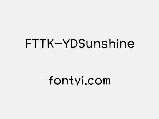 FTTK-YDSunshine