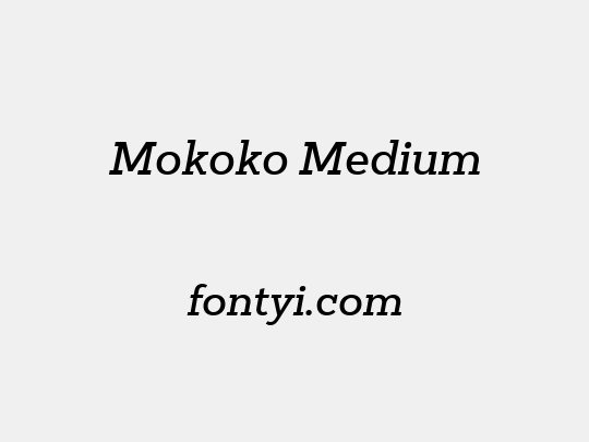 Mokoko Medium