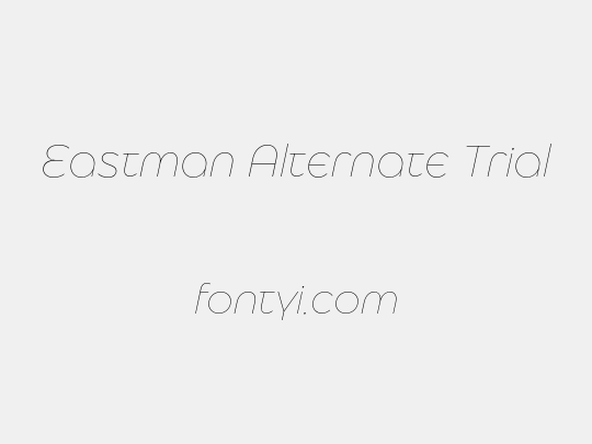 Eastman Alternate Trial