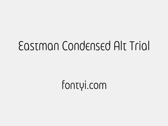 Eastman Condensed Alt Trial