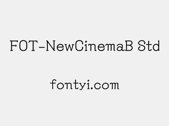 FOT-NewCinemaB Std