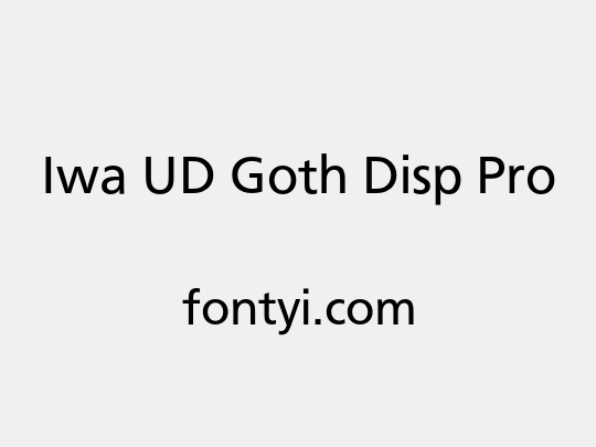 Iwa UD Goth Disp Pro