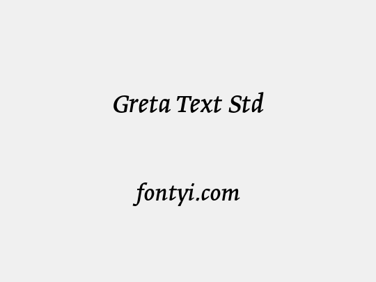 Greta Text Std
