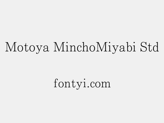 Motoya MinchoMiyabi Std