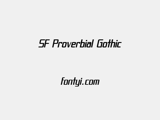 SF Proverbial Gothic