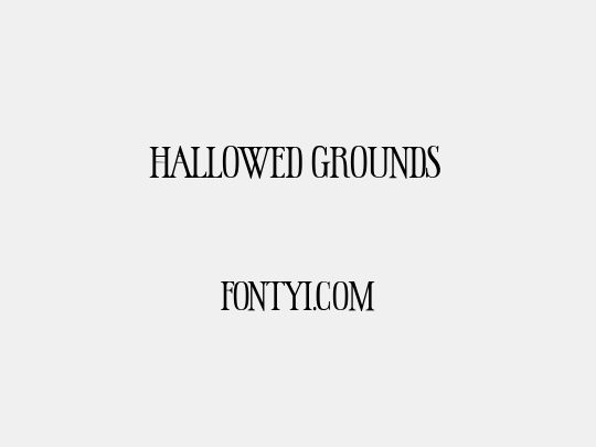 Hallowed Grounds