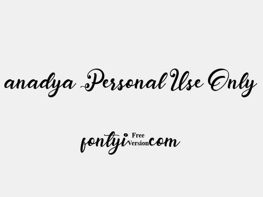 anadya Personal Use Only