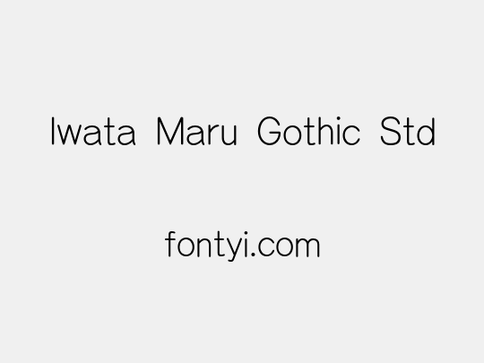 Iwata Maru Gothic Std