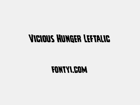 Vicious Hunger Leftalic