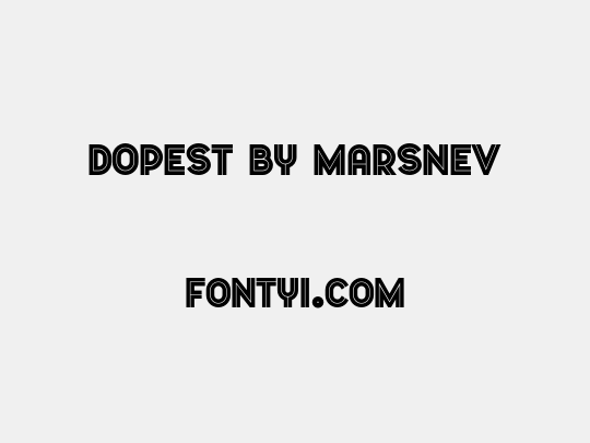 Dopest by MARSNEV