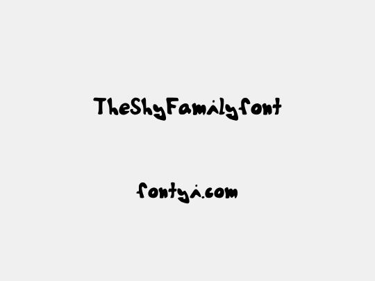 TheShyFamilyfont