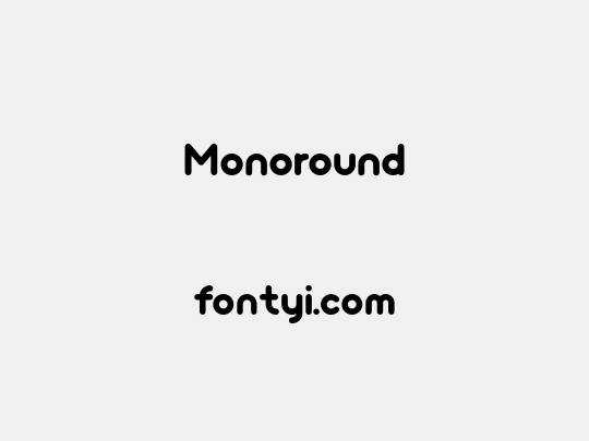 Monoround