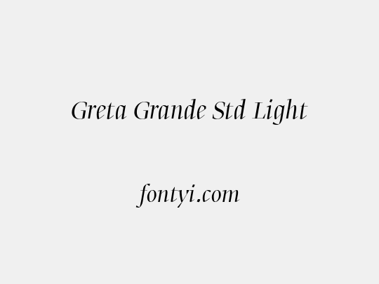 Greta Grande Std Light