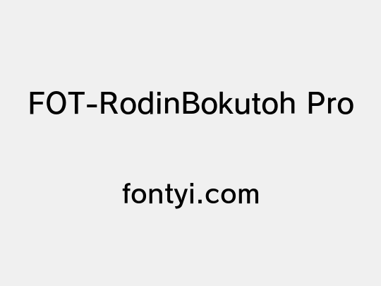FOT-RodinBokutoh Pro