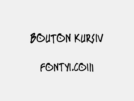 BOUTON Kursiv