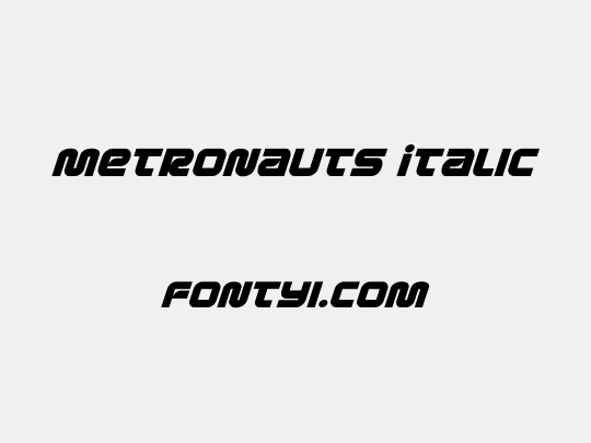 Metronauts Italic