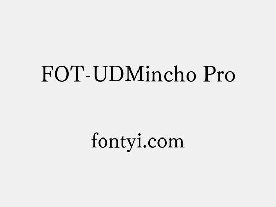 FOT-UDMincho Pro