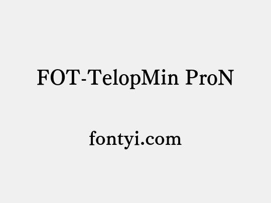 FOT-TelopMin ProN