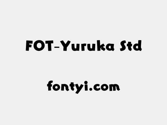 FOT-Yuruka Std