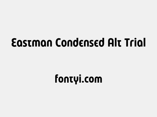 Eastman Condensed Alt Trial