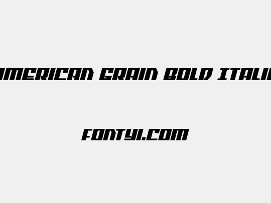 American Grain Bold Italic
