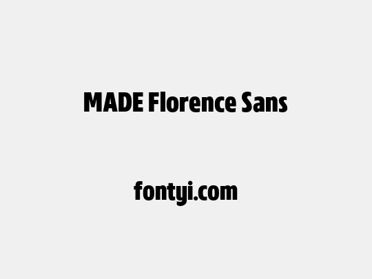 MADE Florence Sans