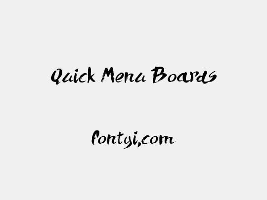 Quick Menu Boards