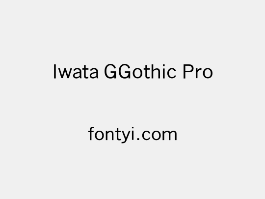 Iwata GGothic Pro