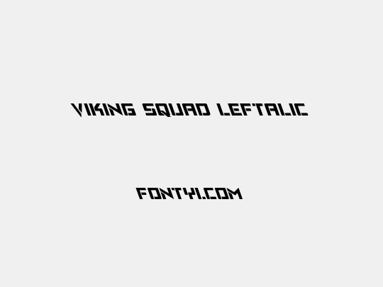 Viking Squad Leftalic