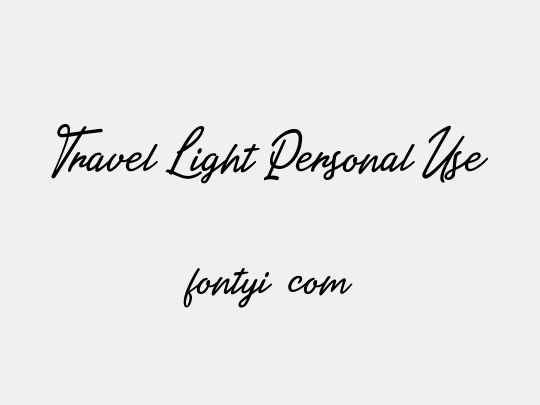 Travel Light Personal Use
