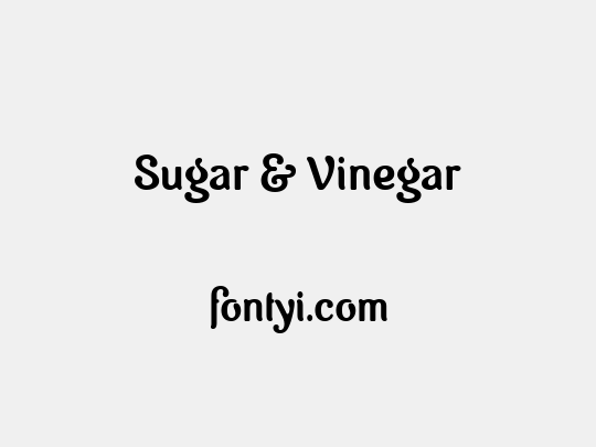 Sugar & Vinegar