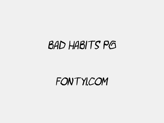bad habits pg