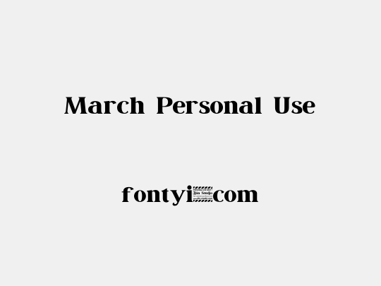 March Personal Use