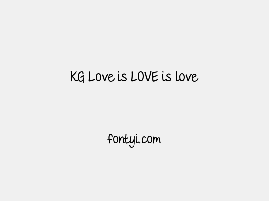 KG Love is LOVE is love