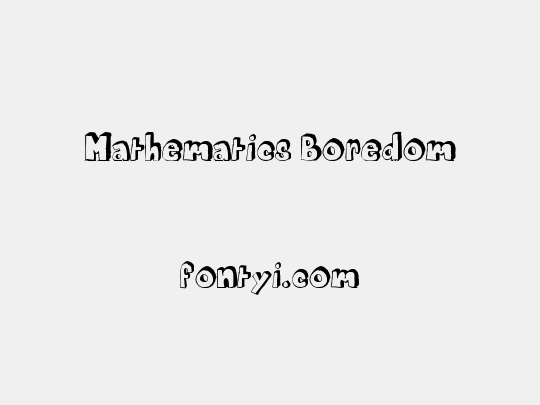 Mathematics Boredom