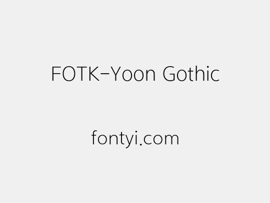 FOTK-Yoon Gothic