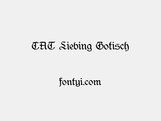 CAT Liebing Gotisch