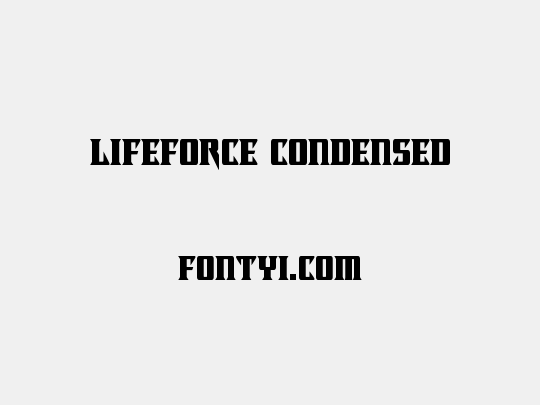 Lifeforce Condensed