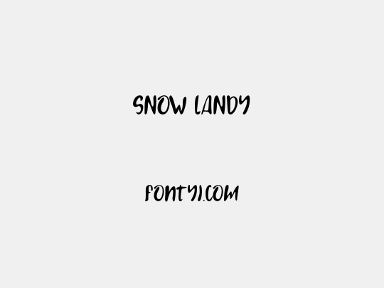 SNOW LANDY