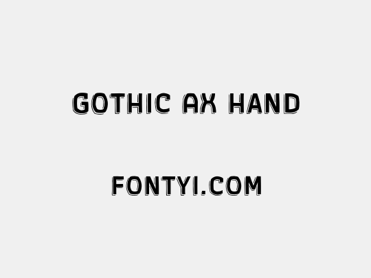 Gothic AX Hand