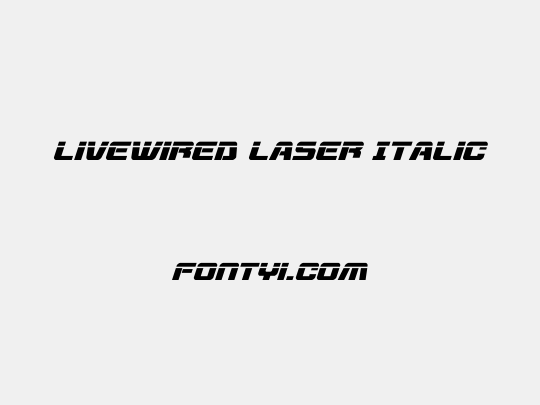 Livewired Laser Italic
