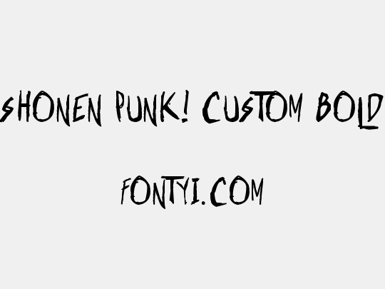 Shonen Punk! Custom Bold