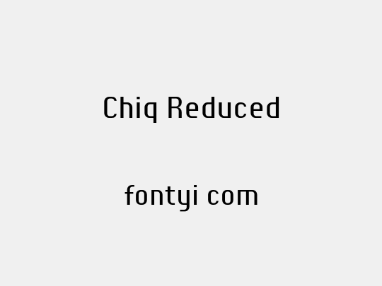 Chiq Reduced