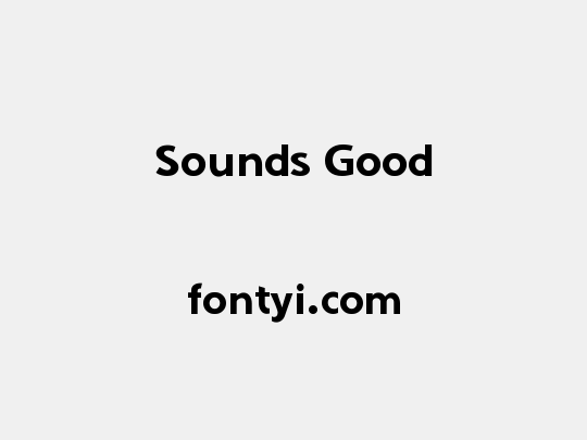 Sounds Good